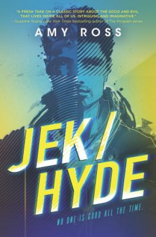 Könyv Jek/Hyde Amy Ross