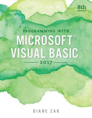 Könyv Programming with Microsoft Visual Basic 2017 Zak