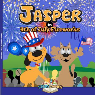 Kniha Jasper - in - 4th of July Fireworks Nick Bonomo