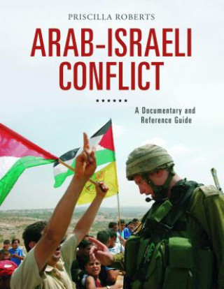 Książka Arab-Israeli Conflict Priscilla Mary Roberts