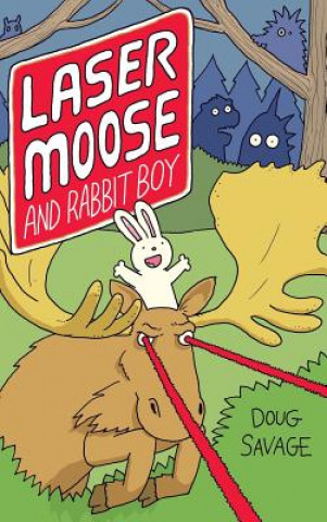 Carte Laser Moose and Rabbit Boy Doug Savage