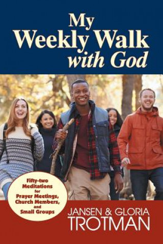 Könyv My Weekly Walk with God Jansen Trotman