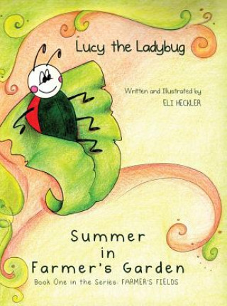 Knjiga LUCY THE LADYBUG Eli Heckler