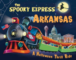 Kniha The Spooky Express Arkansas Eric James