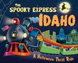 Libro The Spooky Express Idaho Eric James