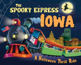 Libro The Spooky Express Iowa Eric James