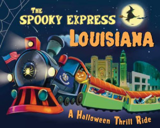 Libro The Spooky Express Louisiana Eric James