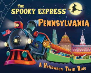 Książka The Spooky Express Pennsylvania Eric James