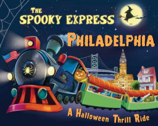 Libro The Spooky Express Philadelphia Eric James