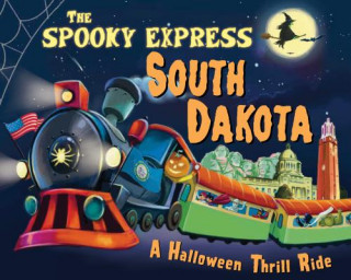 Knjiga The Spooky Express South Dakota Eric James