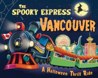 Könyv The Spooky Express Vancouver Eric James