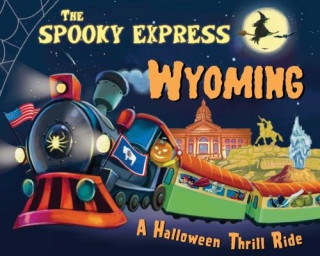 Kniha The Spooky Express Wyoming Eric James