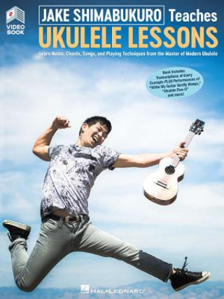 Книга Jake Shimabukuro Teaches Ukulele Lessons Jake Shimabukuro