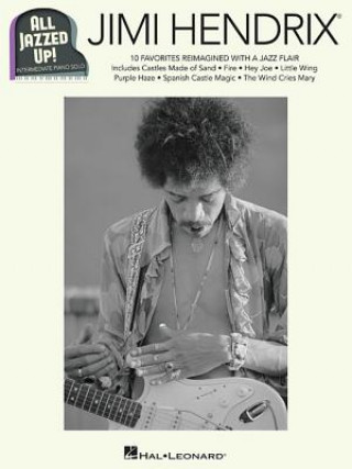 Книга All Jazzed Up] Jimi Hendrix