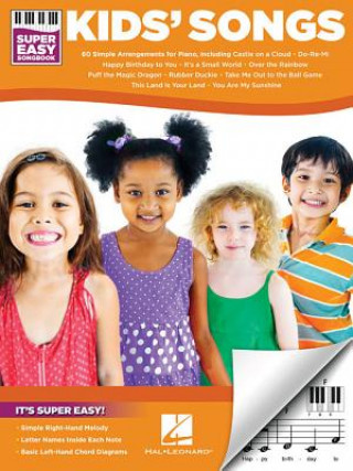 Kniha Kids' Songs - Super Easy Songbook Hal Leonard Corp