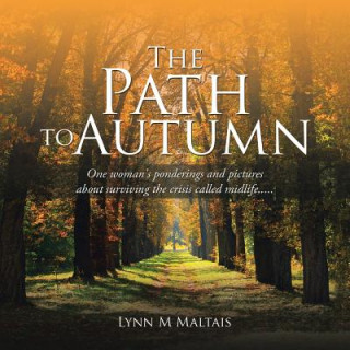 Carte Path to Autumn Lynn M. Maltais