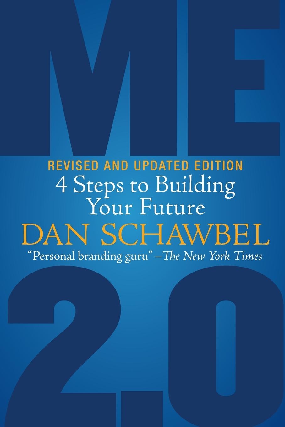 Книга Me 2.0, Revised and Updated Edition Dan Schawbel