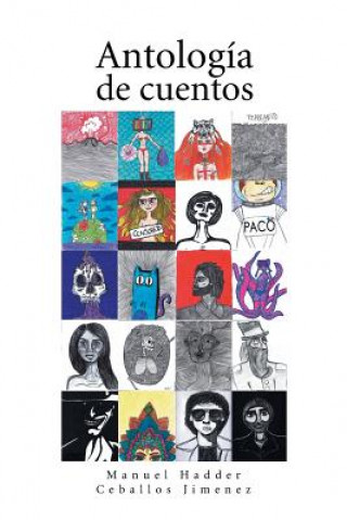 Knjiga Antologia de cuentos Manuel Hadder Ceballos Jimenez