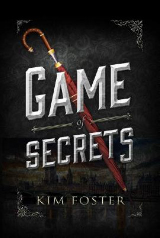 Książka Game of Secrets Kim Fosteb