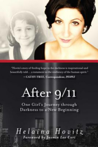 Carte After 9/11: One Girl's Journey Through Darkness to a New Beginning Helaina Hovitz
