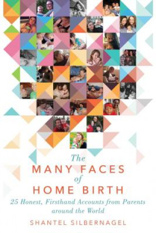Carte Many Faces of Home Birth Shantel Silbernagel