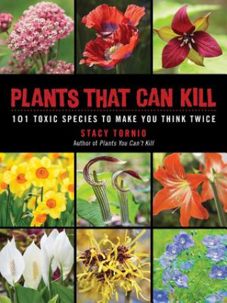 Boek Plants That Can Kill Stacy Tornio