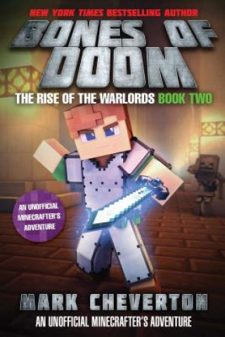 Carte Bones of Doom: The Rise of the Warlords Book Two: An Unofficial Minecrafter's Adventure Mark Cheverton