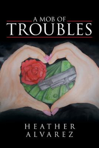 Carte Mob Of Troubles Heather Alvarez