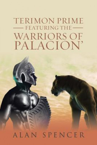 Książka Terimon Prime Featuring the Warriors of Palacion' Alan Spencer