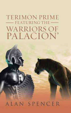 Libro Terimon Prime Featuring the Warriors of Palacion' Alan Spencer