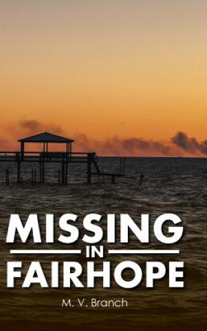 Boek Missing in Fairhope M. V. Branch