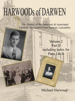 Könyv Harwoods of Darwen Michael Harwood