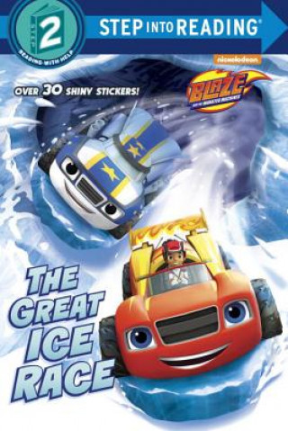 Book The Great Ice Race (Blaze and the Monster Machines) Renee Melendez