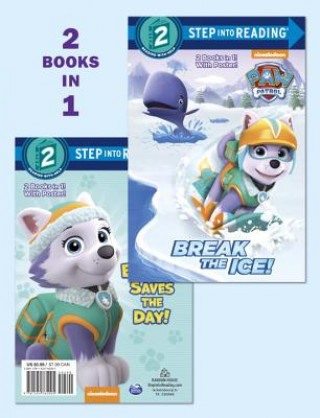 Carte Break the Ice!/Everest Saves the Day! (Paw Patrol) Courtney Carbone
