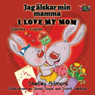 Könyv I Love My Mom Shelley Admont