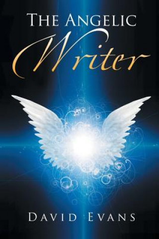 Kniha Angelic Writer David Evans