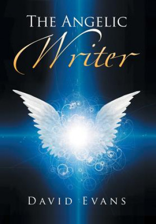 Kniha Angelic Writer David Evans