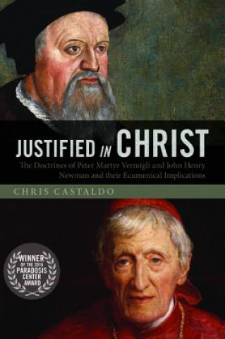 Kniha Justified in Christ Chris Castaldo