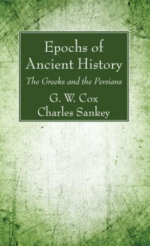 Carte Epochs of Ancient History G. W. Cox