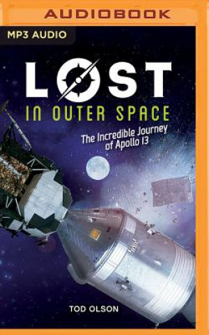 Audio LOST IN OUTER SPACE          M Tod Olson