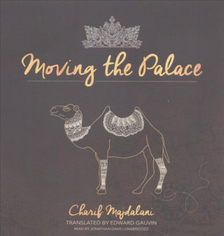 Hanganyagok Moving the Palace Charif Majdalani