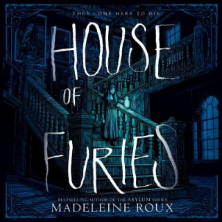 Audio House of Furies Madeleine Roux