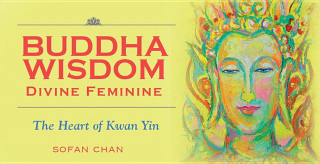 Carte BUDDHA WISDOM DIVINE FEMININE Sofan Chan