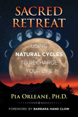 Kniha Sacred Retreat Pia Orleane