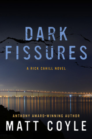 Buch Dark Fissures Matt Coyle