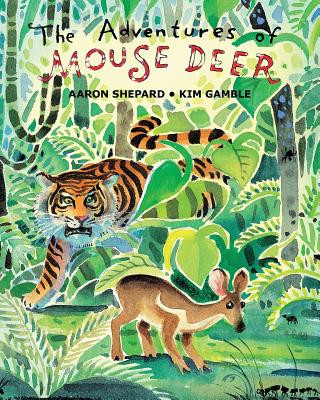 Kniha Adventures of Mouse Deer Aaron Shepard