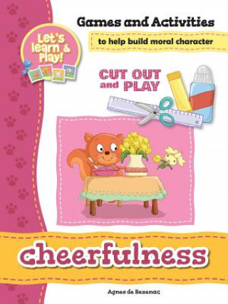 Kniha Cheerfulness - Games and Activities Agnes de Bezenac