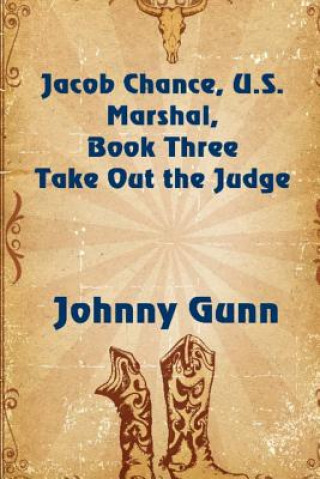 Książka TAKE OUT THE JUDGE Johnny Gunn