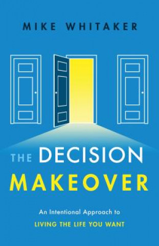 Βιβλίο Decision Makeover Mike Whitaker