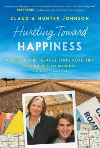 Книга Hurtling Toward Happiness Claudia Johnson